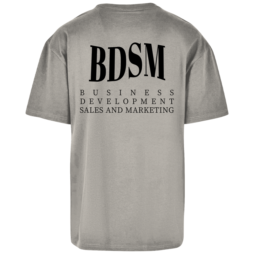BDSM Business and Development - Oversize T-Shirt