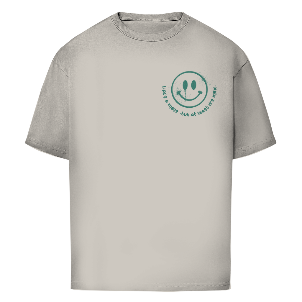 Life's a mess - Oversize T-Shirt