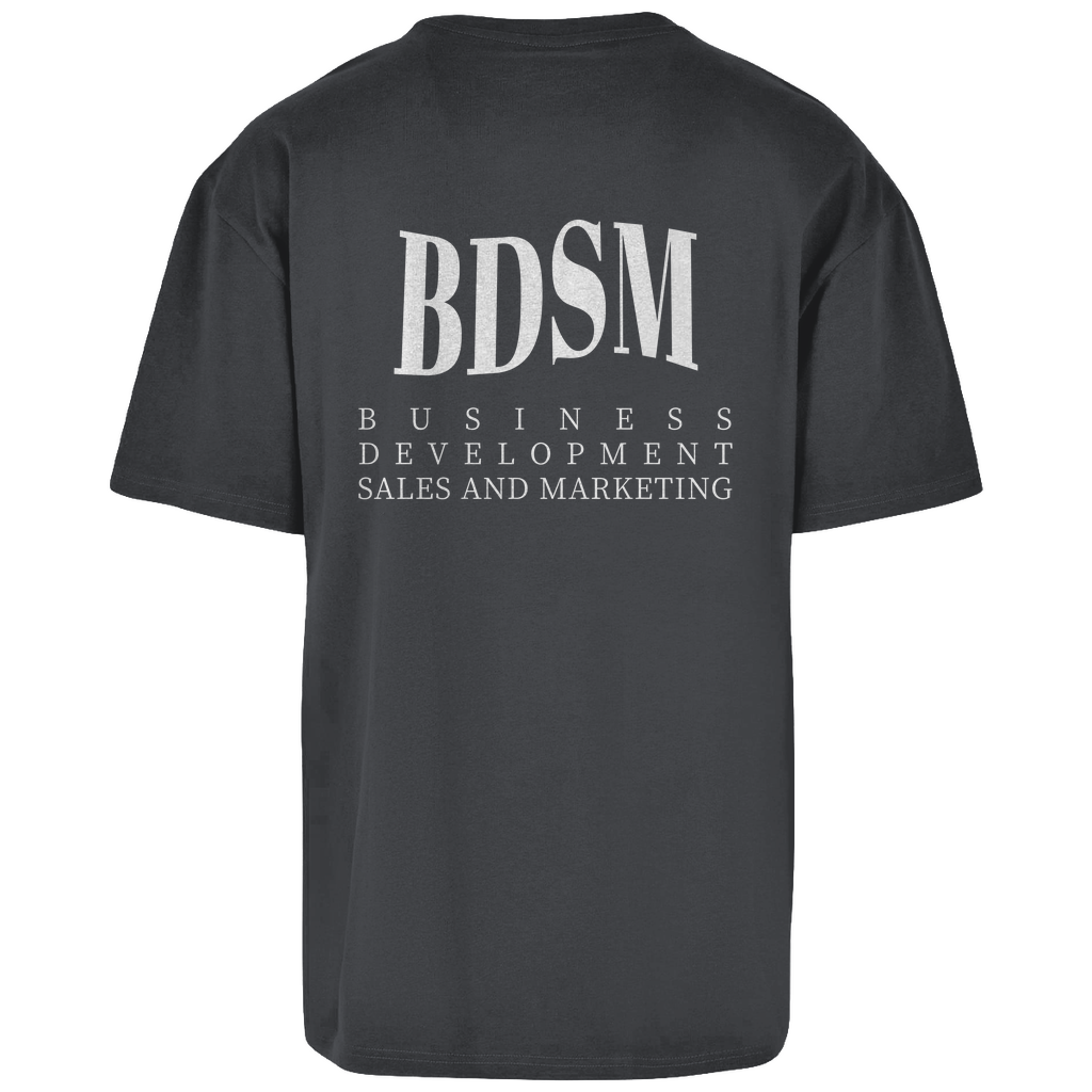 BDSM Business and Development - Oversize T-Shirt