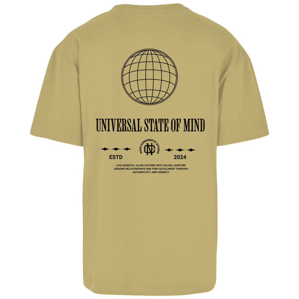 Universal state of Mind - Oversize T-Shirt