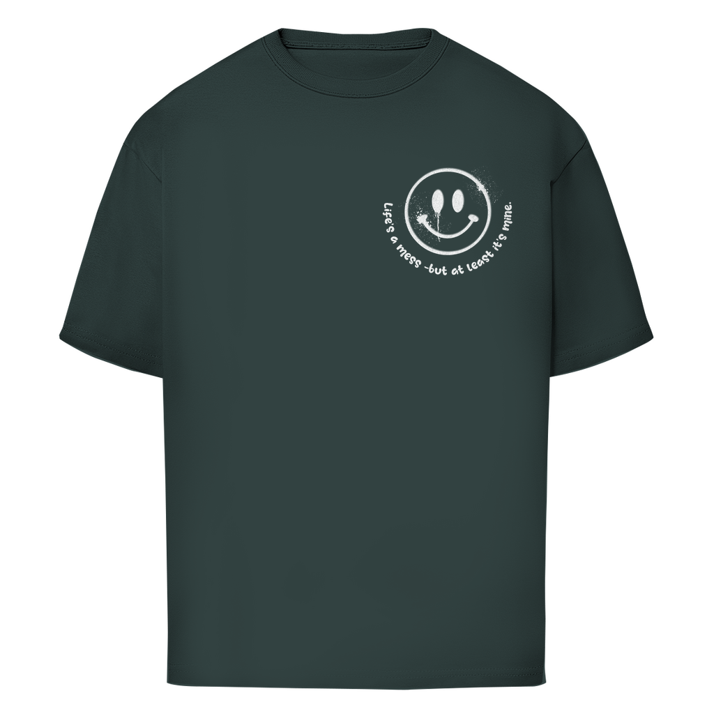 Life's a mess - Oversize T-Shirt