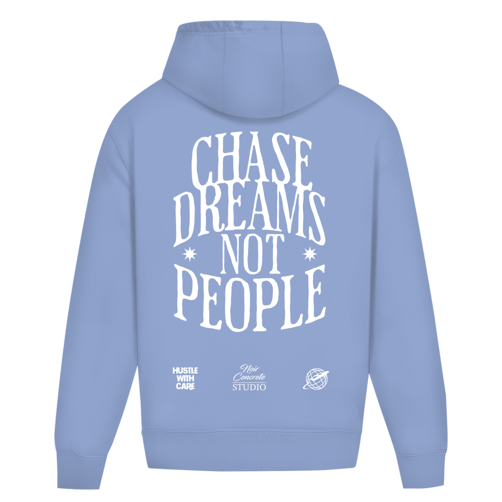 CHASE DREAMS NOT PEOPLE - Oversize Hoodie
