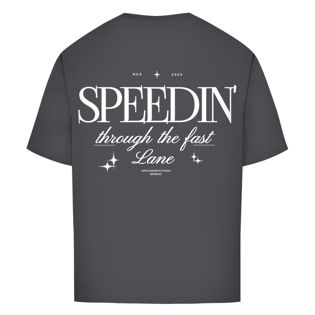 Speedin' - Oversize T-Shirt