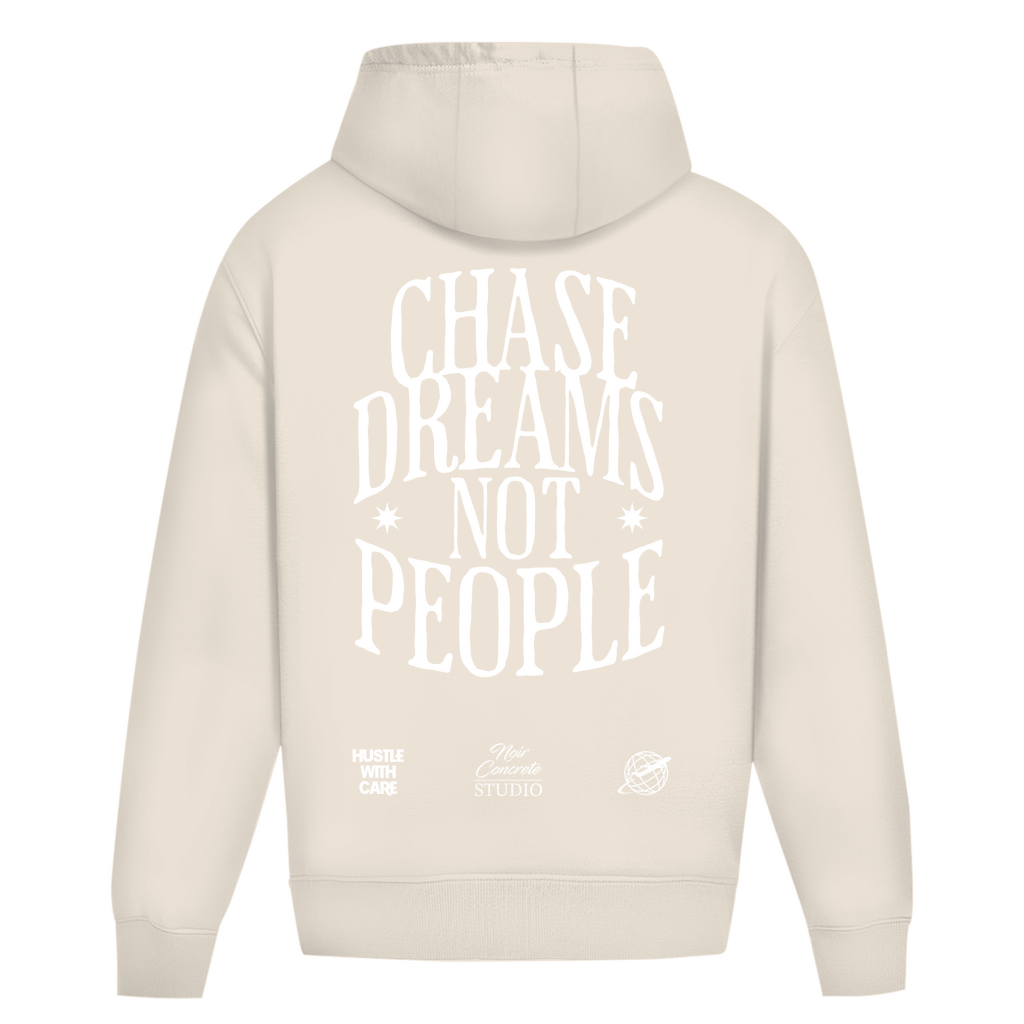 CHASE DREAMS NOT PEOPLE - Oversize Hoodie