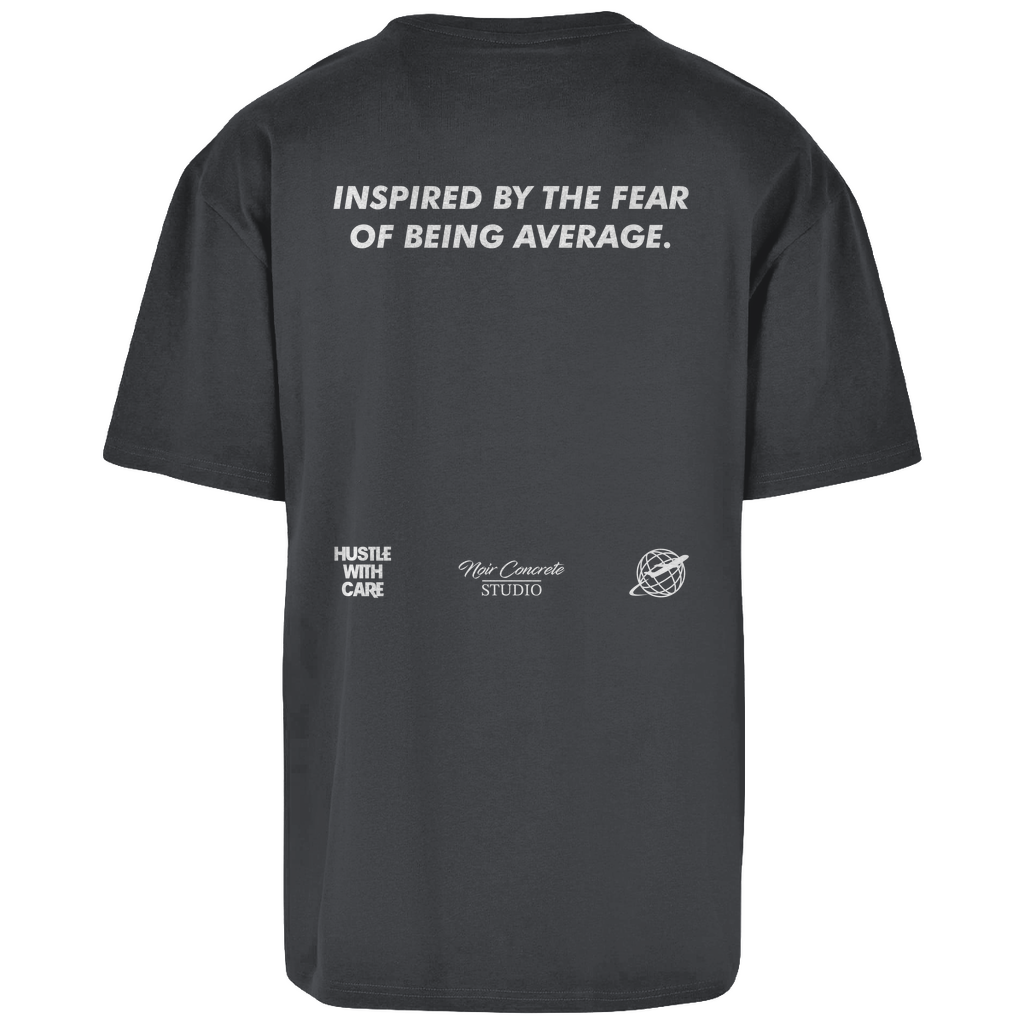 INSPIRED BY THE FEAR OF BEING AVERAGE - Oversize T-Shirt