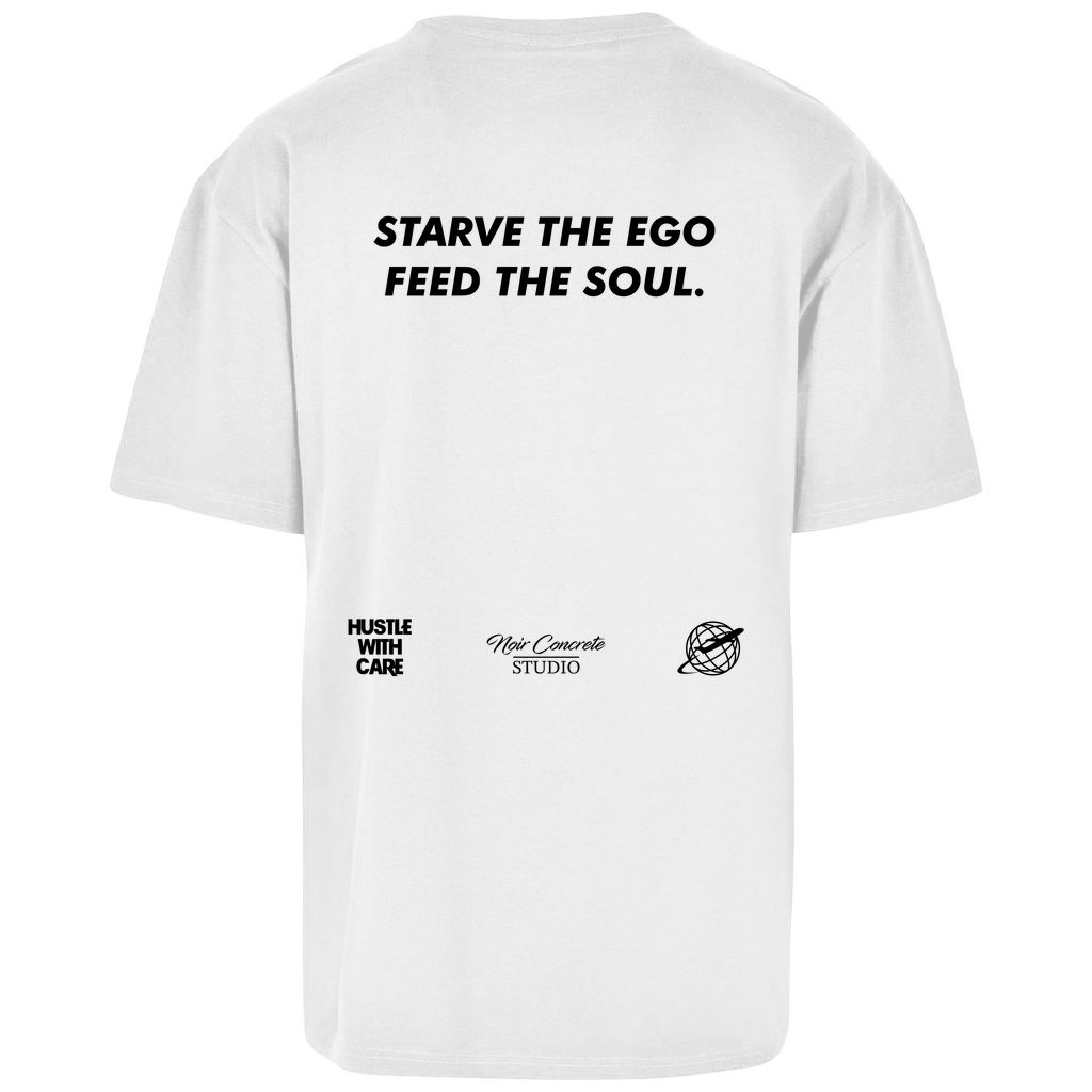 STARVE THE EGO FEED THE SOUL - Heavy Oversize Shirt