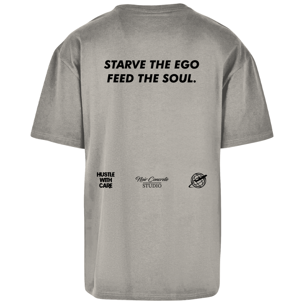 STARVE THE EGO FEED THE SOUL - Heavy Oversize Shirt