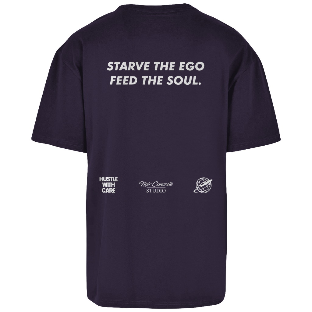 STARVE THE EGO FEED THE SOUL - Heavy Oversize Shirt