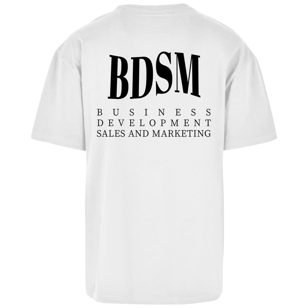 BDSM Business and Development - Oversize T-Shirt