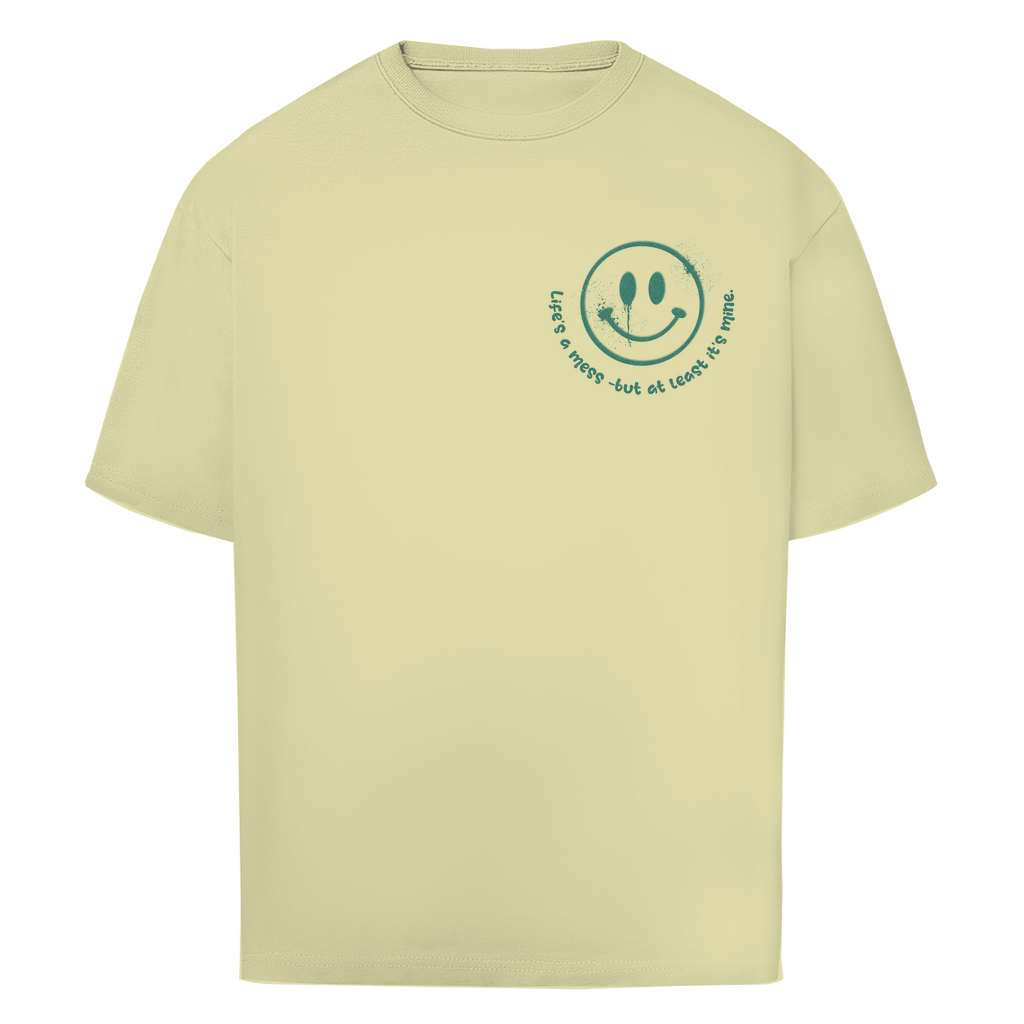 Life's a mess - Oversize T-Shirt