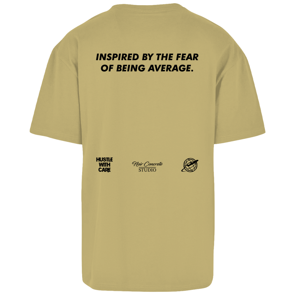 INSPIRED BY THE FEAR OF BEING AVERAGE - Oversize T-Shirt