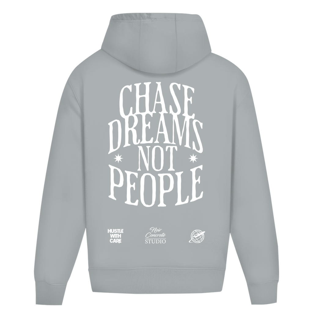 CHASE DREAMS NOT PEOPLE - Oversize Hoodie