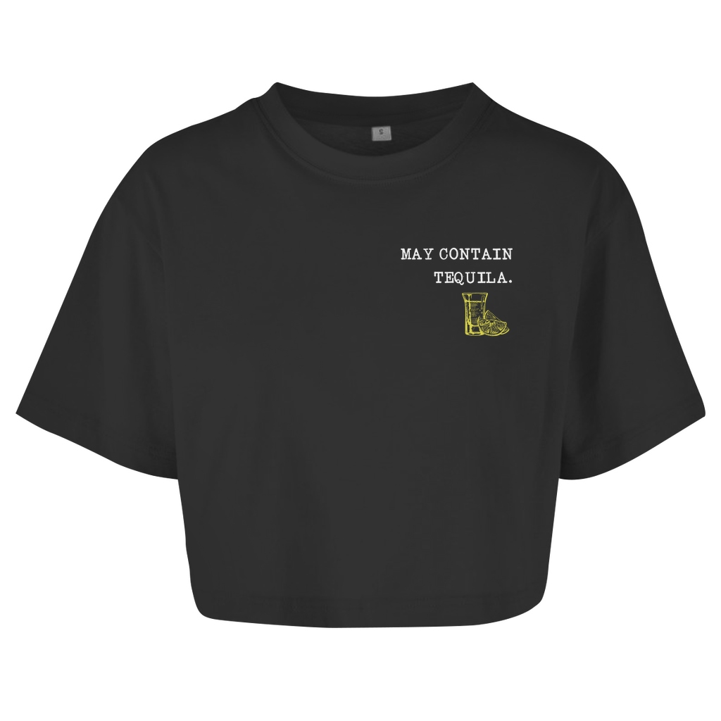 May contain tequila - Damen Oversize Crop Top
