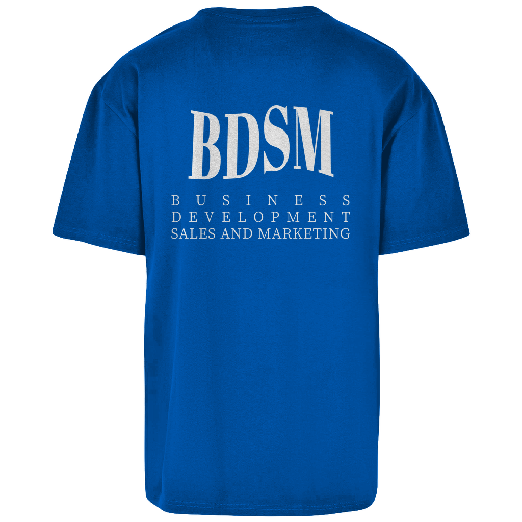 BDSM Business and Development - Oversize T-Shirt