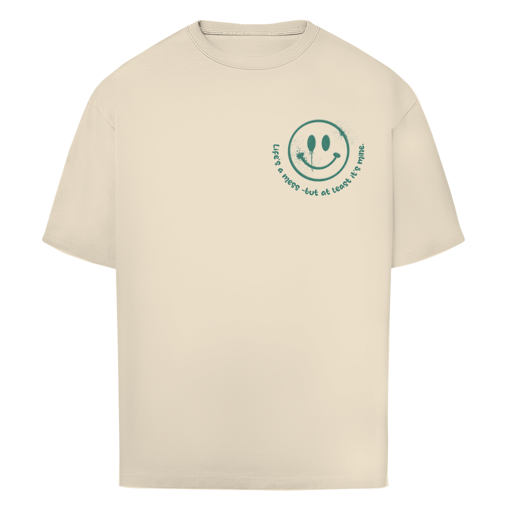 Life's a mess - Oversize T-Shirt