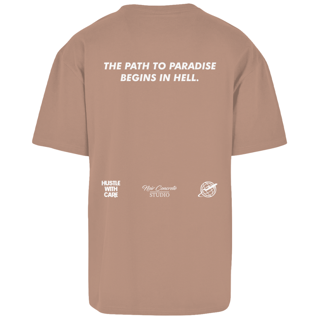 THE PATH TO PARADISE BEGINS IN HELL - Heavy Oversize Shirt
