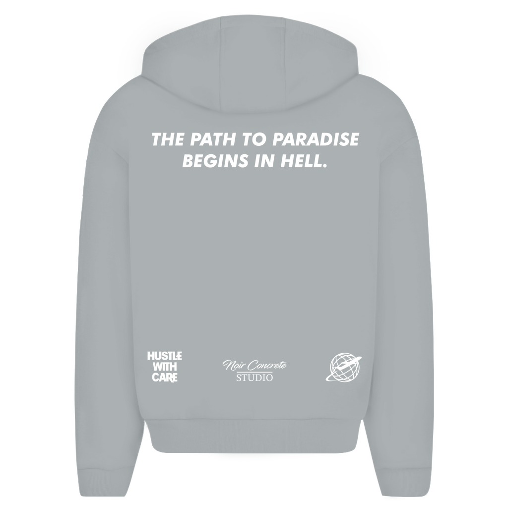 THE PATH TO PARADISE BEGINS IN HELL - Oversize Zipper Hoodie