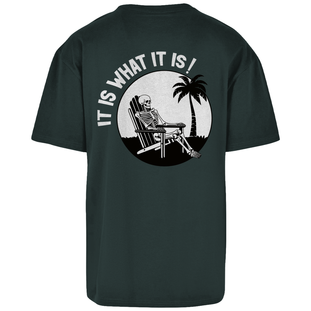 It is what it is - Heavy Oversize Shirt