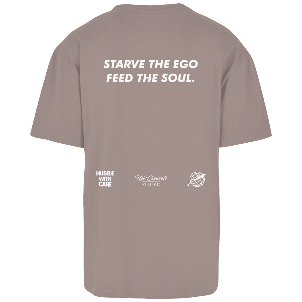 STARVE THE EGO FEED THE SOUL - Heavy Oversize Shirt