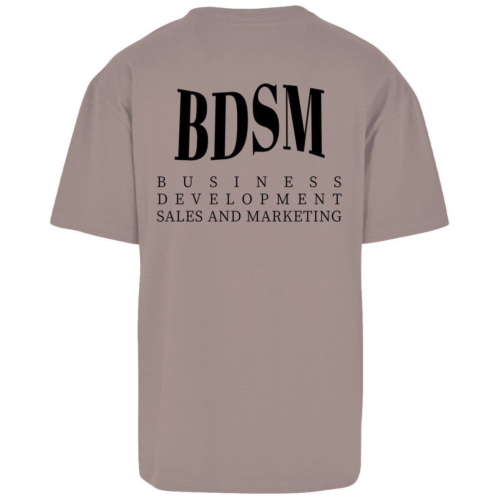 BDSM Business and Development - Oversize T-Shirt