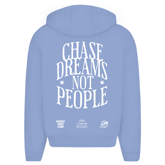 CHASE DREAMS NOT PEOPLE -  Oversize Zipper Hoodie