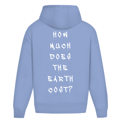 How much does the Earth cost? - Oversize Hoodie