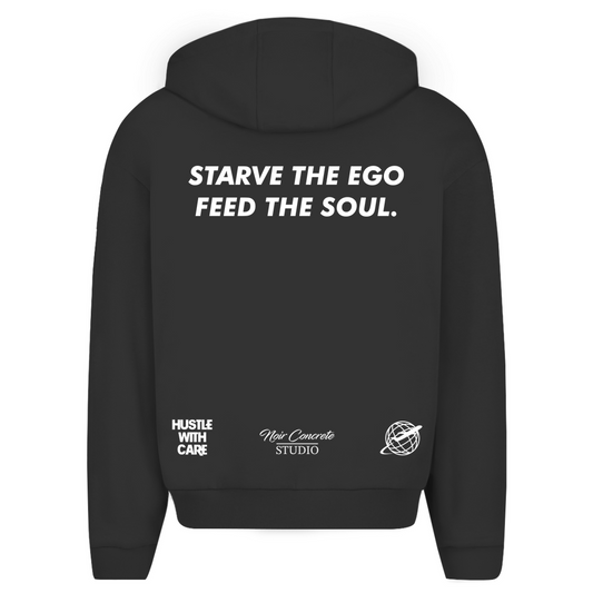 STARVE THE EGO FEED THE SOUL - Oversize Zipper Hoodie