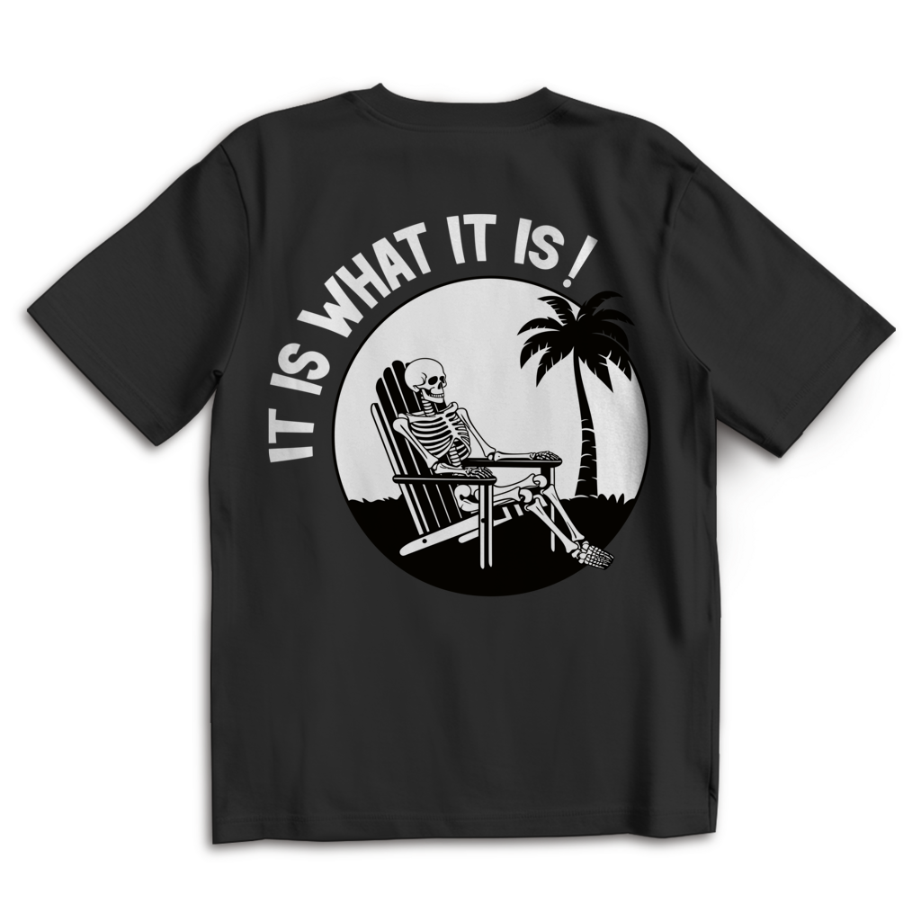 It is what it is - Heavy Oversize Shirt