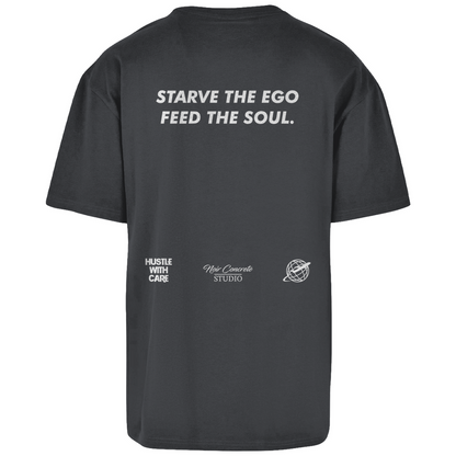STARVE THE EGO FEED THE SOUL - Heavy Oversize Shirt