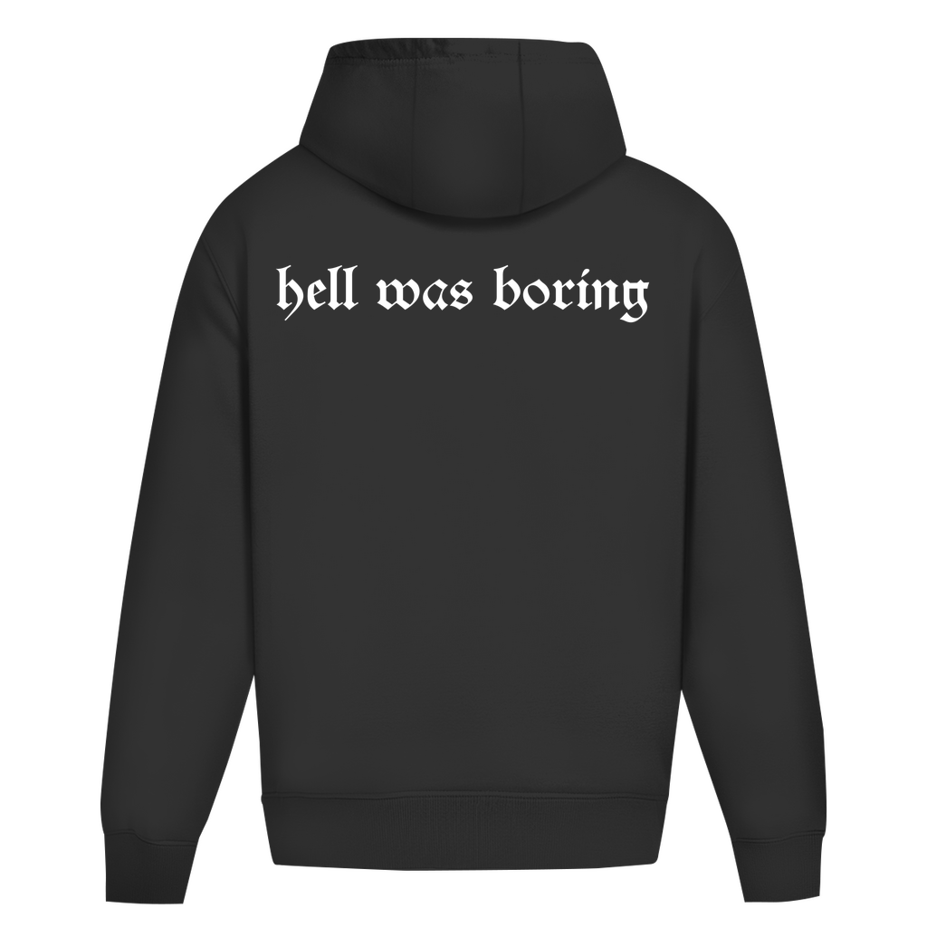 HELL WAS BORING - Oversize Hoodie