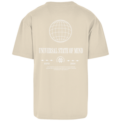 Universal state of Mind - Oversize T-Shirt