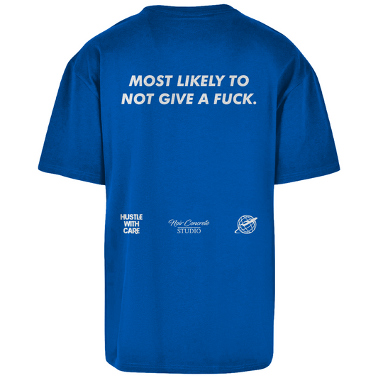 MOST LIKELY TO NOT GIVE A FUCK - Heavy Oversize Shirt