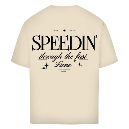 Speedin' - Oversize T-Shirt