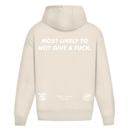 MOST LIKELY TO NOT GIVE A FUCK - Heavy Oversize Hoodie
