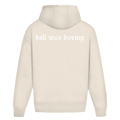 HELL WAS BORING - Oversize Hoodie