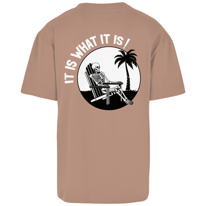 It is what it is - Heavy Oversize Shirt