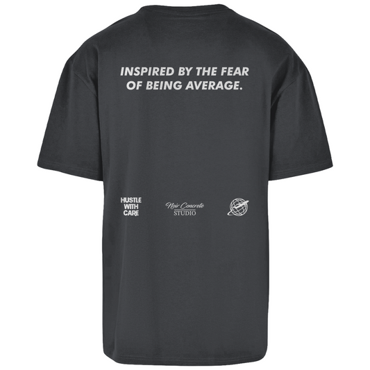 INSPIRED BY THE FEAR OF BEING AVERAGE - Oversize T-Shirt