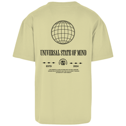 Universal state of Mind - Oversize T-Shirt