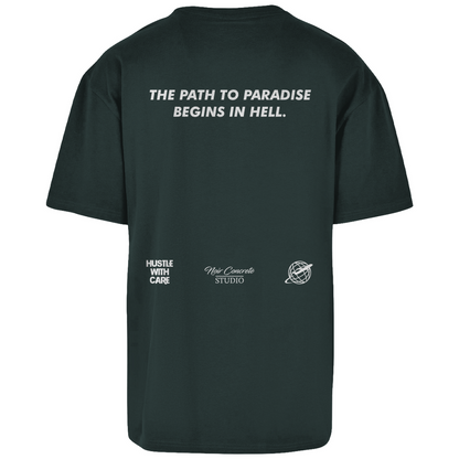 THE PATH TO PARADISE BEGINS IN HELL - Heavy Oversize Shirt
