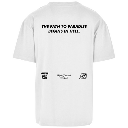 THE PATH TO PARADISE BEGINS IN HELL - Heavy Oversize Shirt