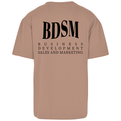BDSM Business and Development - Oversize T-Shirt