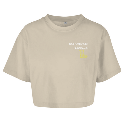 May contain tequila - Damen Oversize Crop Top
