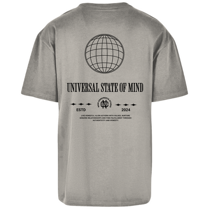 Universal state of Mind - Oversize T-Shirt