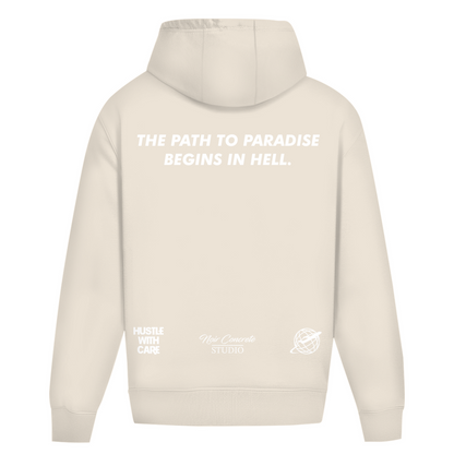 THE PATH TO PARADISE BEGINS IN HELL - Heavy Oversize Hoodie