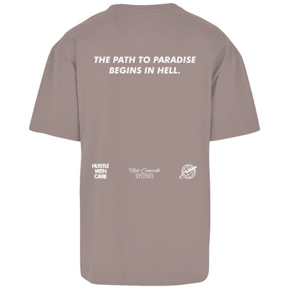 THE PATH TO PARADISE BEGINS IN HELL - Heavy Oversize Shirt