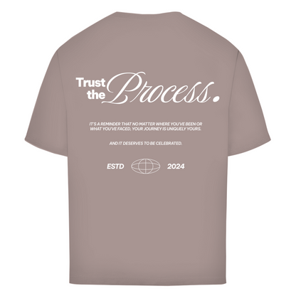 Trust the Process - Oversize T-Shirt