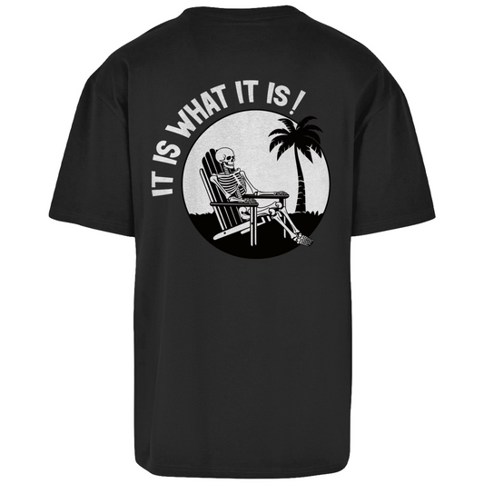 It is what it is - Heavy Oversize Shirt