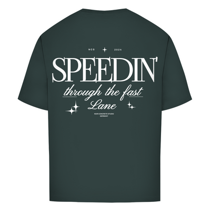 Speedin' - Oversize T-Shirt