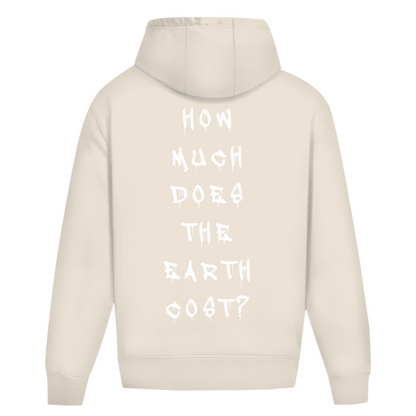 How much does the Earth cost? - Oversize Hoodie