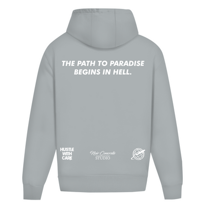 THE PATH TO PARADISE BEGINS IN HELL - Heavy Oversize Hoodie